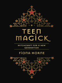 TEEN MAGICK: WITCHCRAFT FOR A NEW GENERATION