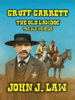 Gruff Garrett - The Old Lawdog - The Old Nemesis