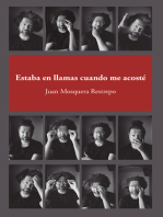 Estaba en llamas cuando me acosté