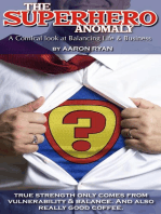 The Superhero Anomaly