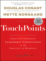 TouchPoints: Creating Powerful Leadership Connections in the Smallest of Moments