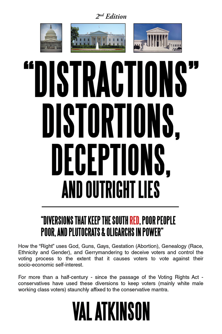 “DISTRACTIONS” DISTORTIONS, DECEPTIONS, and Outright LIES by Val ...