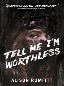 Tell Me I'm Worthless by Alison Rumfitt (Ebook) - Read free for 30 ...