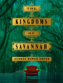 The Kingdoms of Savannah by George Dawes Green (Ebook) Read free