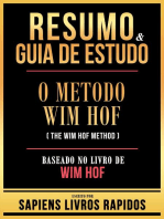 Resumo & Guia De Estudo - O Metodo Wim Hof (The Wim Hof Method) - Baseado No Livro De Wim Hof