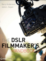 The DSLR Filmmaker's Handbook