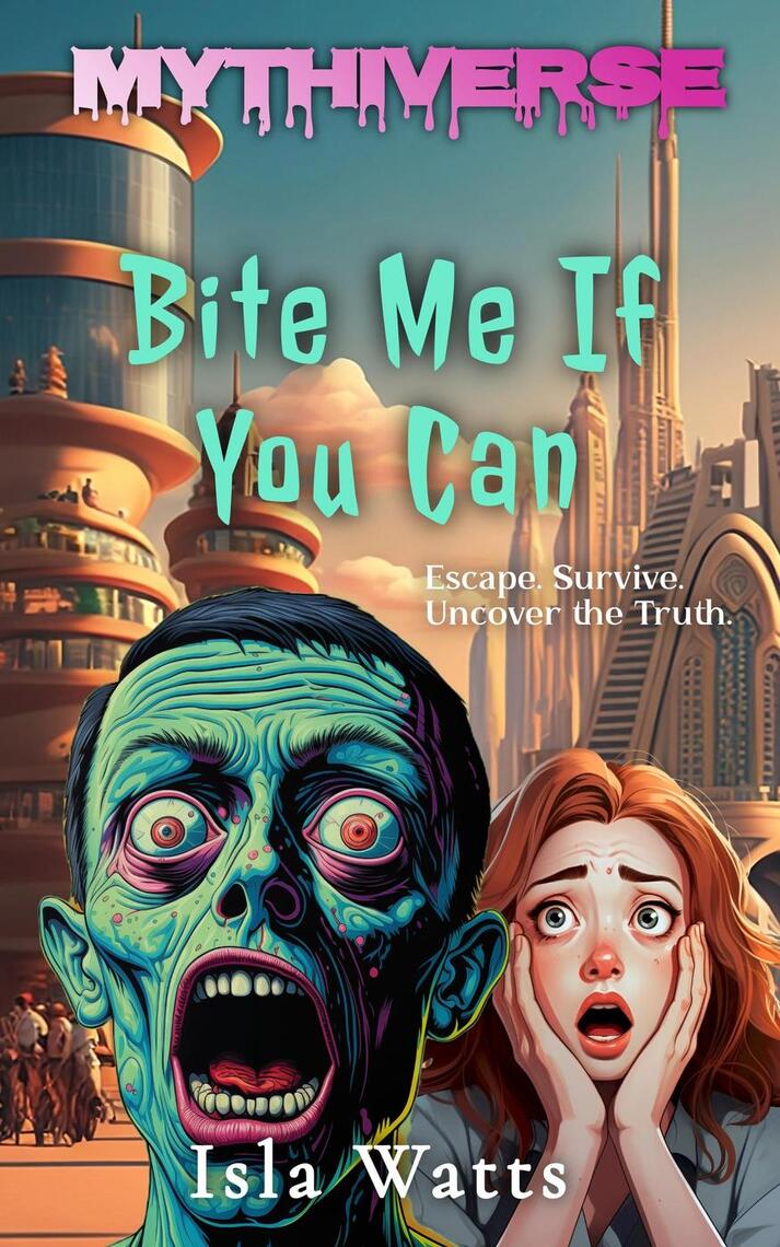 Bite Me If You Can by Isla Watts (Ebook) - Read free for 30 days