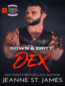 Down & Dirty: Dex: Dirty Angels MC, #8