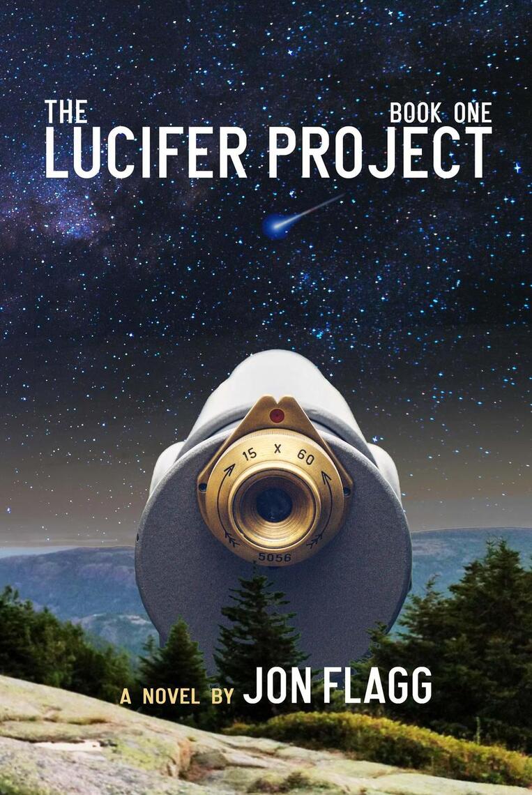 The Lucifer Project by Jon Flagg (Ebook) - Read free for 30 days