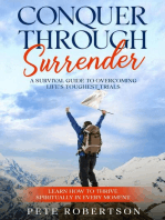 Conquer Through Surrender: A Survival Guide to Overcoming Life's Toughest Trials