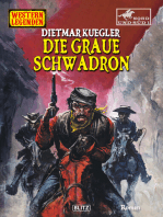 Western Legenden 67: Die graue Schwadron