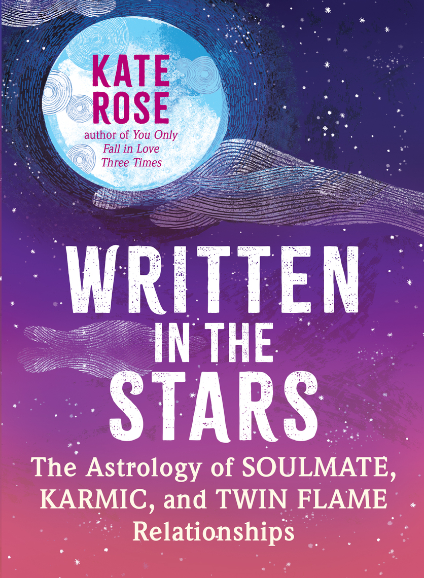 Written in the Stars by Kate Rose (Ebook) - Read free for 30 days