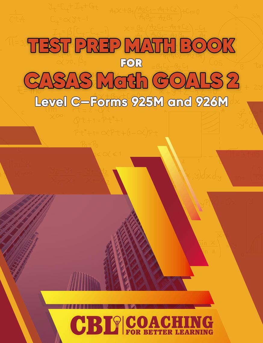 Test Prep Math Book for CASAS Math GOALS 2 Level C-Forms 925M and 926M ...
