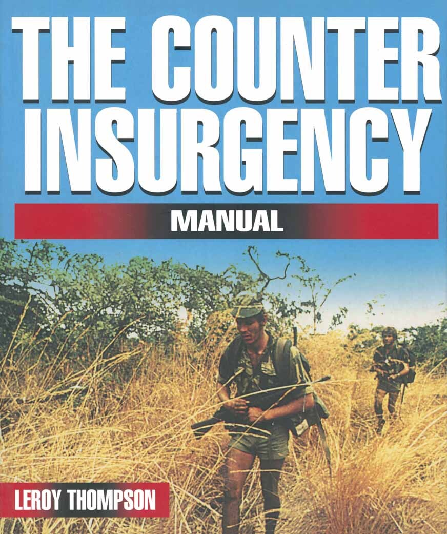 Counter Insurgency Manual by Leroy Thompson (Ebook) - Read free for 30 days