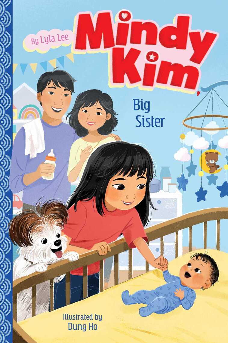 Mindy Kim, Big Sister by Lyla Lee, Dung Ho (Ebook) - Read free for 30 days