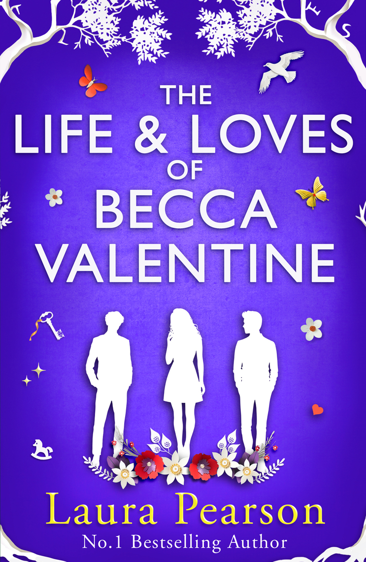 The Life and Loves of Becca Valentine by Laura Pearson