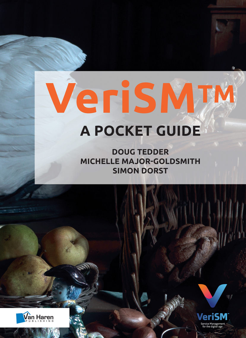 VeriSM™ - A Pocket Guide by Doug Tedder, Michelle Major-Goldsmith ...