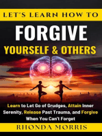 Let's Learn How To Forgive Yourself and Others: Your Ultimate Path to Selfcare, #6