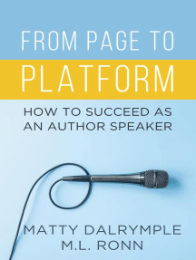 From Page to Platform: How to Succeed as an Author Speaker: The Indy Author