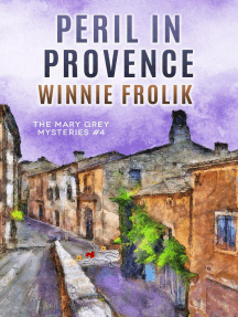 Peril in Provence: Mary Grey Mysteries, #4