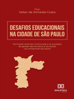 Desafios Educacionais na Cidade de São Paulo: formação docente continuada e as questões da gestão democrática e da saúde nos ambientes escolares