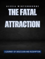 The Fatal Attraction