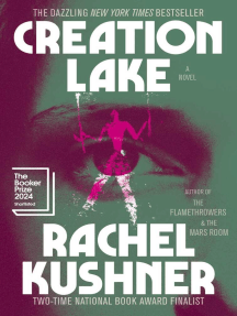 Creation Lake by Rachel Kushner (Ebook) - Read free for 30 days