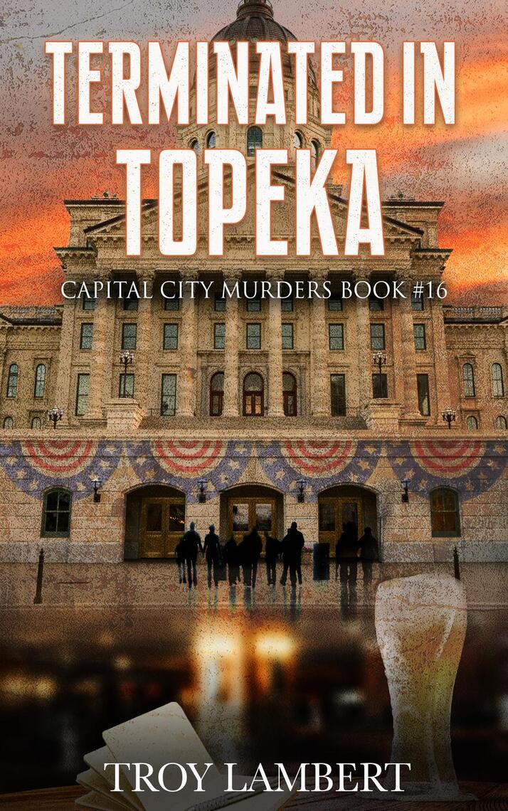 Terminated in Topeka by Troy Lambert (Ebook) - Read free for 30 days