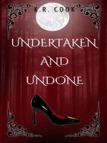 Undertaken and Undone: Undone Series, #3