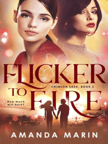 Flicker to Fire: Crimson Sash, #3