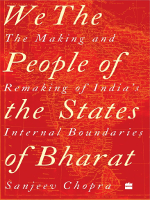 We, the People of the States of Bharat: The Making and Remaking of India's Internal Boundaries
