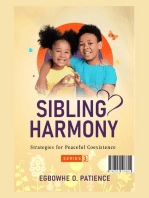 Siblings Harmony: Strategies for Peaceful coexistence