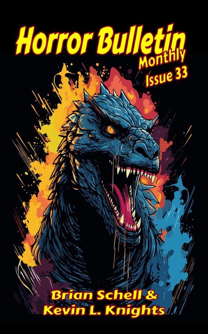 Horror Bulletin Monthly June 2024 by Brian Schell (Ebook) - Read free ...