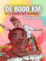 De 8000 km à l’élégance des tropiques !