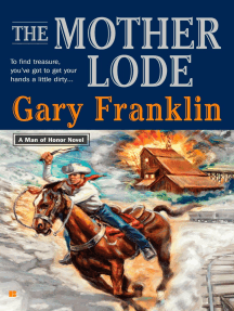 The Mother Lode: A Man of Honor Novel