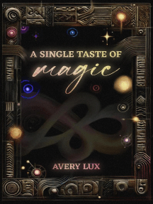 A Single Taste of Magic by Avery Lux (Ebook) - Read free for 30 days