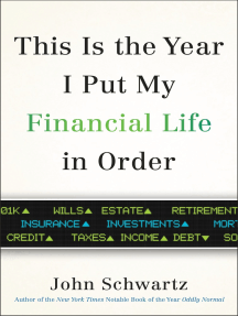 This is the Year I Put My Financial Life in Order by John Schwartz ...