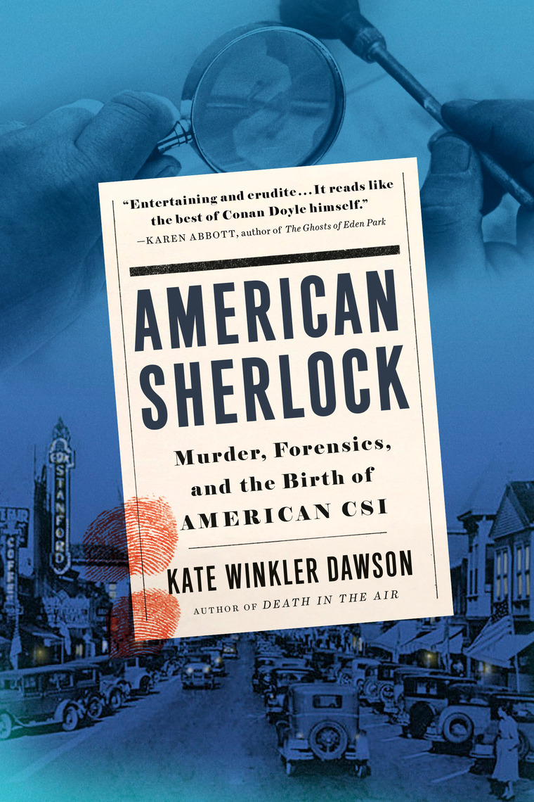 American Sherlock by Kate Winkler Dawson (Ebook) Read free for
