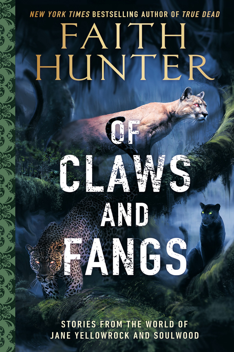 Of Claws and Fangs by Faith Hunter (Ebook) - Read free for 30 days