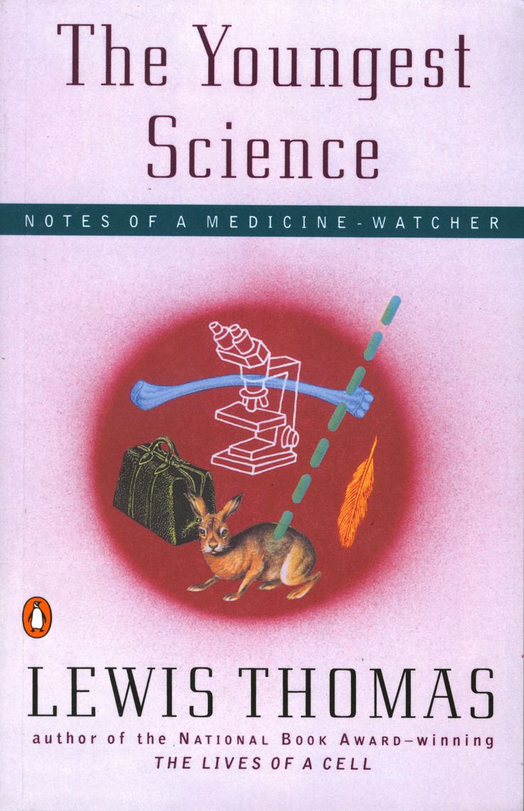 The Youngest Science by Lewis Thomas (Ebook) - Read free for 30 days