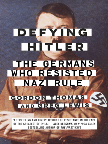Defying Hitler by Gordon Thomas, Greg Lewis (Ebook) - Read free for 30 days