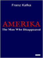 AMERIKA: The Man Who Disappeared: Frank Kafka