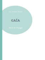 Gaïa: Récit de voyage