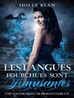Les Langues Fourchues Sont Amusantes: Une Touche de Feu de Dragon, #1