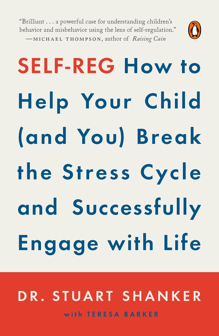 Self-Reg by Dr. Stuart Shanker (Ebook) - Read free for 30 days
