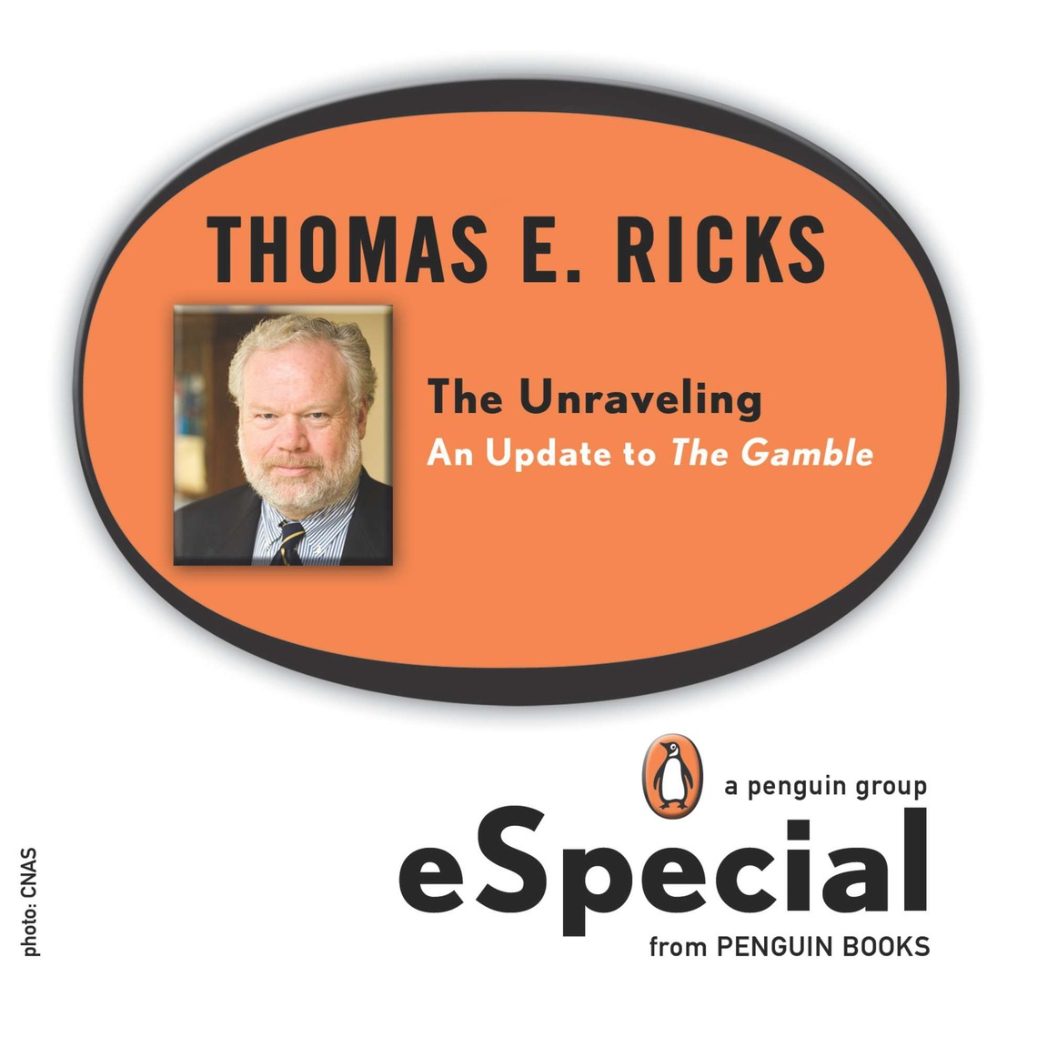 The Unraveling by Thomas E. Ricks (Ebook) - Read free for 30 days