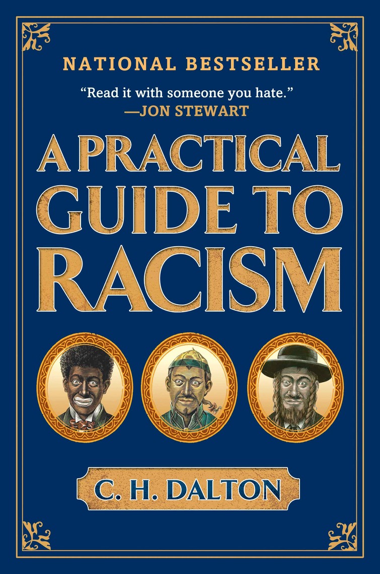 A Practical Guide to Racism by C. H. Dalton (Ebook) - Read free for 30 days