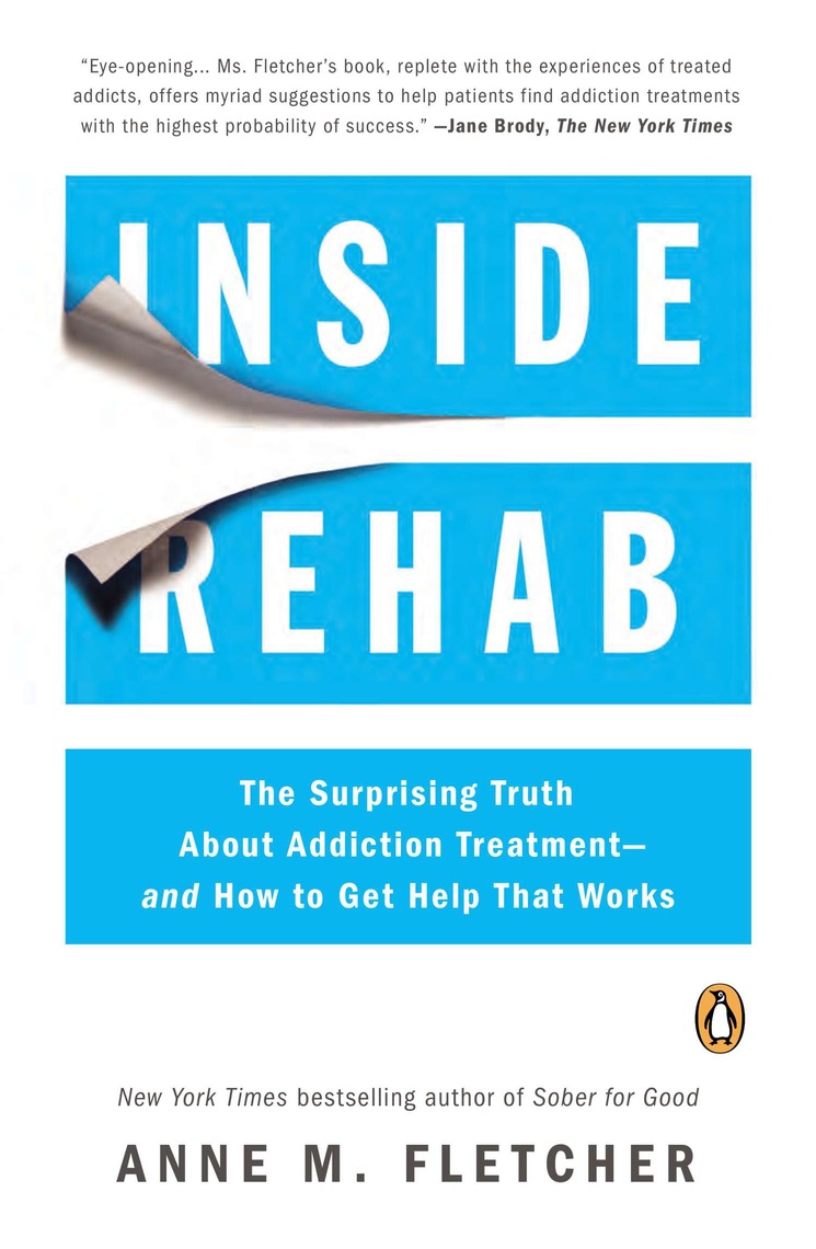 Inside Rehab by Anne M. Fletcher (Ebook) Read free for 30 days