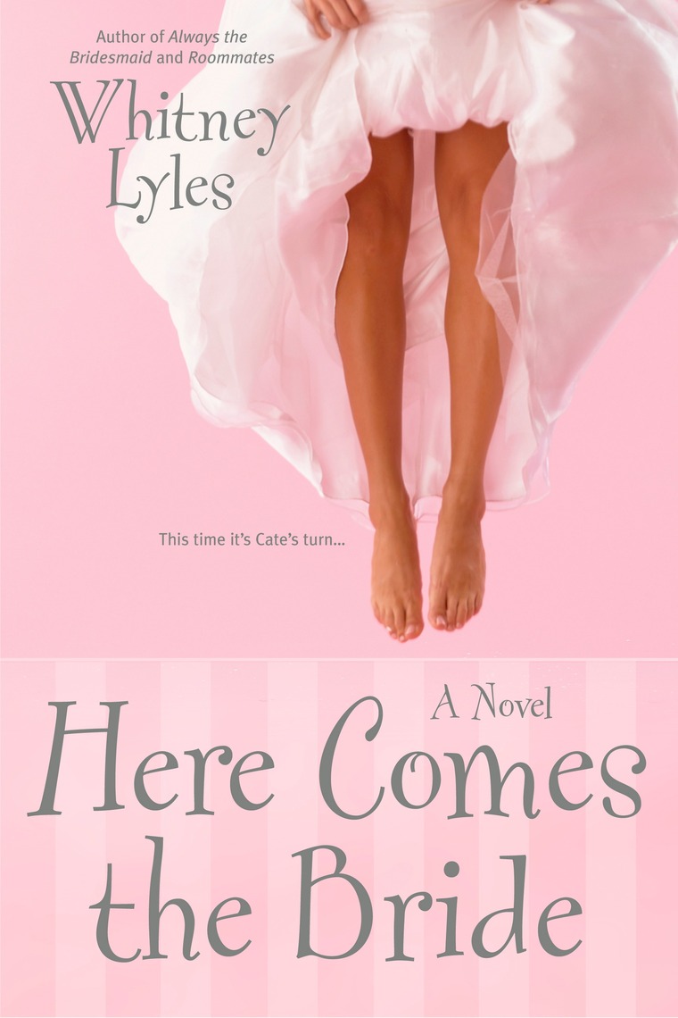 Here Comes the Bride by Whitney Lyles (Ebook) Read free for 30 days