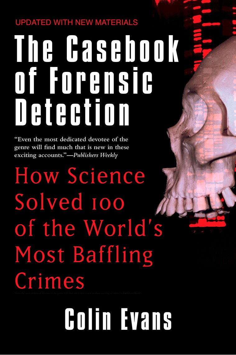The Casebook of Forensic Detection by Colin Evans (Ebook) - Read free ...